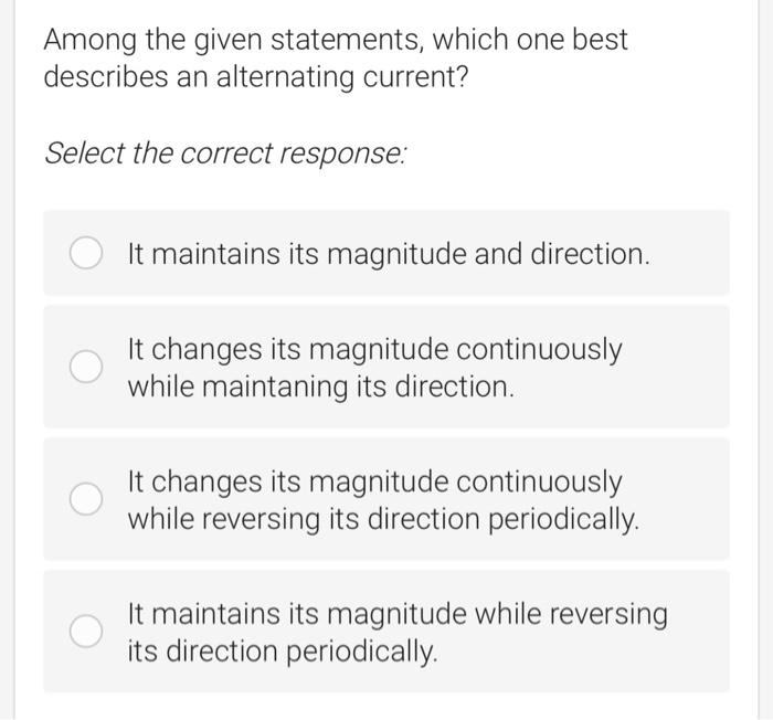 Solved Among The Given Statements, Which One Best Describes | Chegg.com