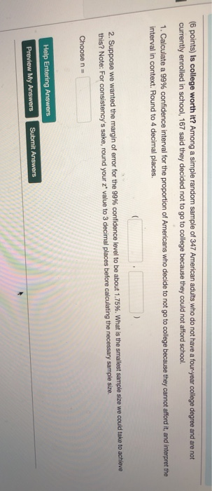 Solved (6 points) is college worth it? Among a simple random | Chegg.com