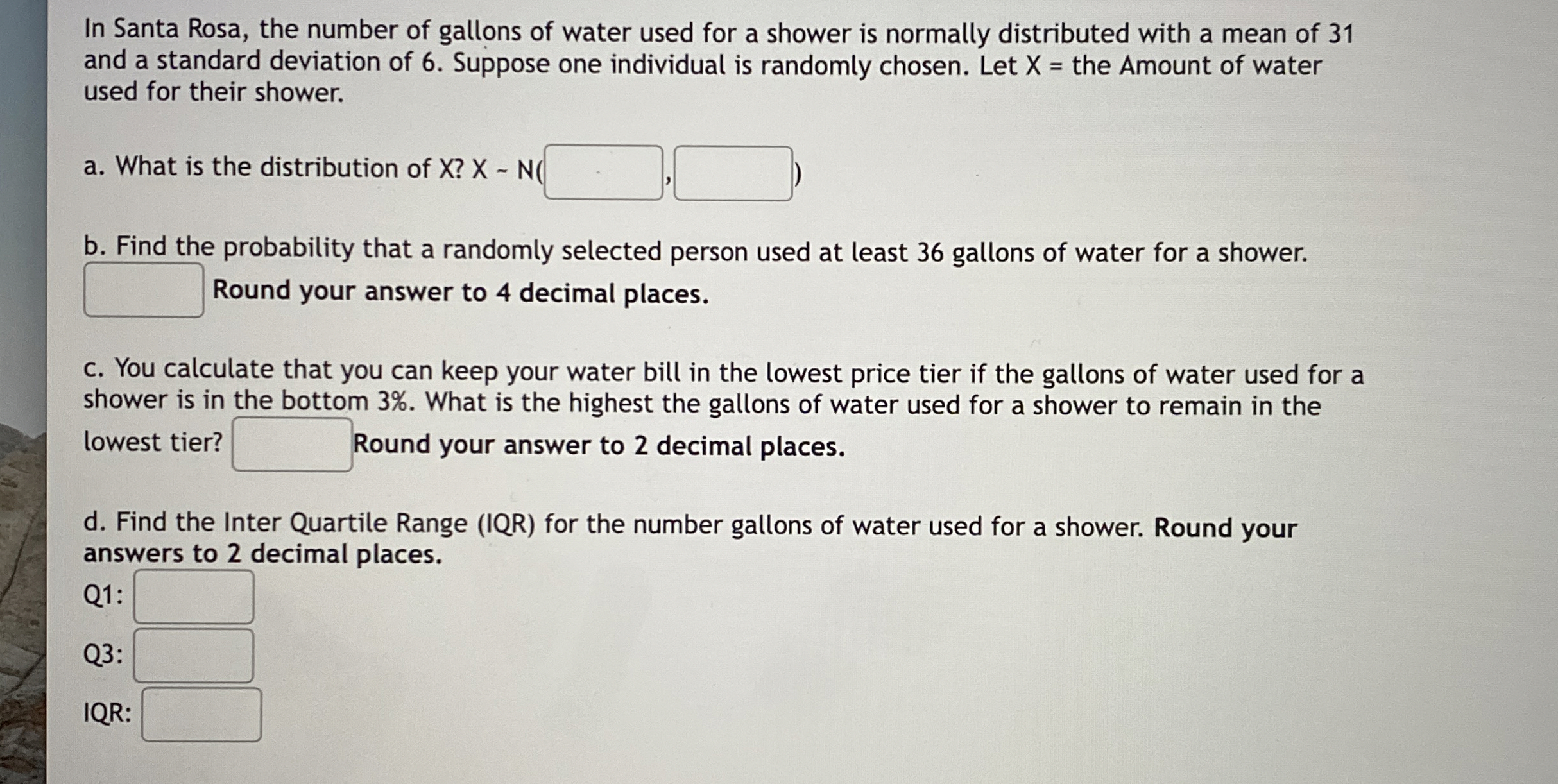 Solved In Santa Rosa, the number of gallons of water used