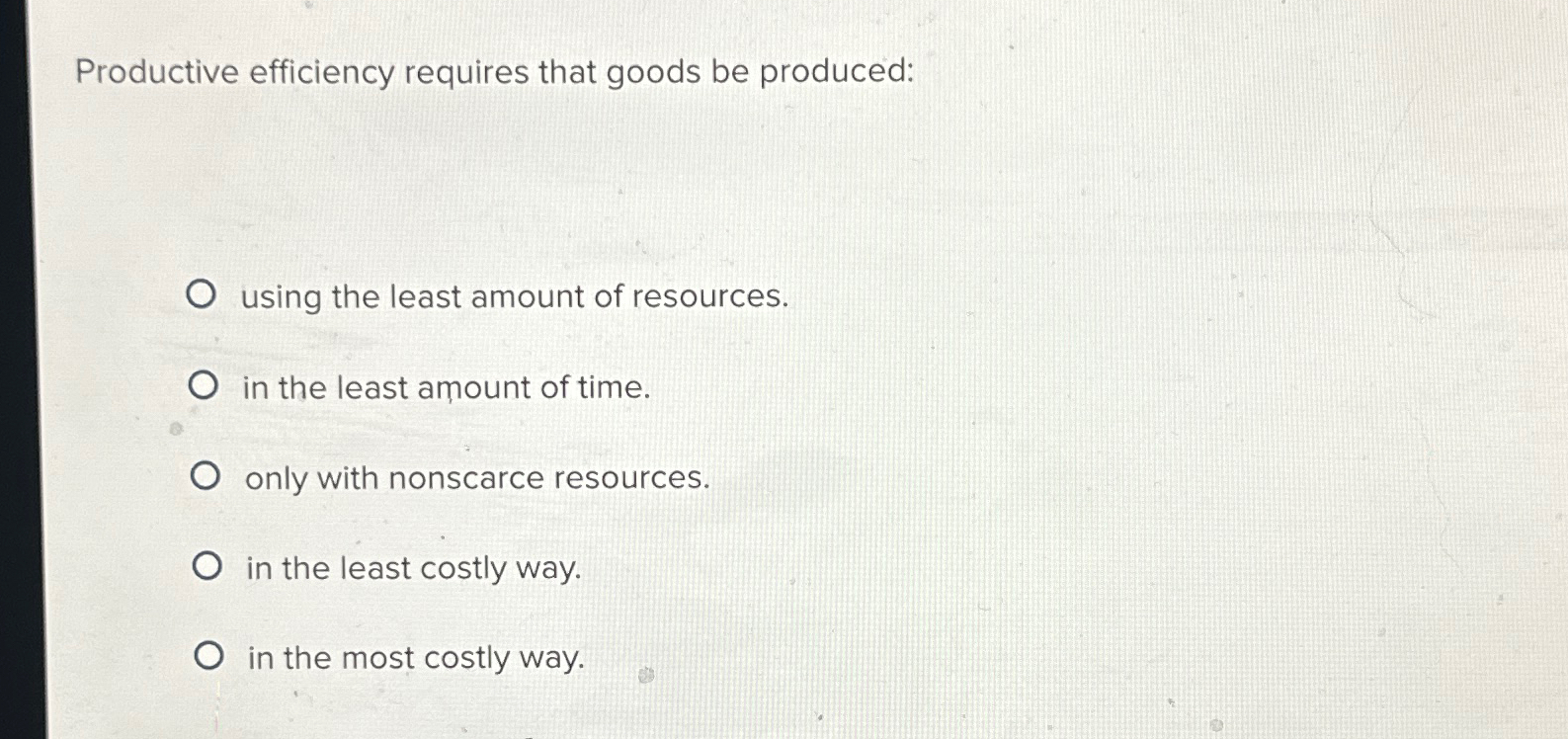 Solved Productive efficiency requires that goods be