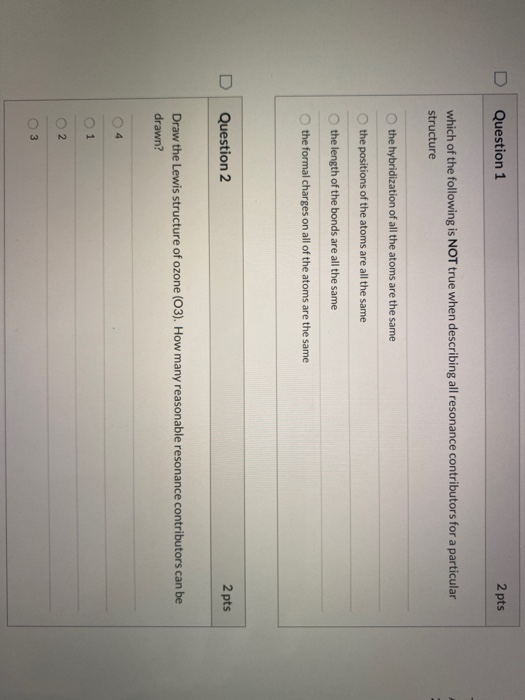 Solved D Question 1 2 pts which of the following is NOT true | Chegg.com