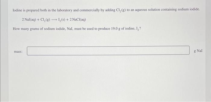 Solved Iodine Is Prepared Both In The Laboratory And 0900