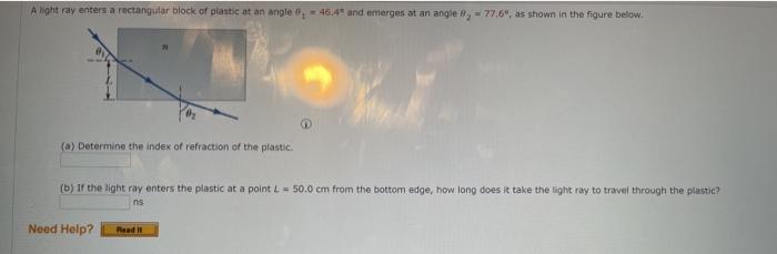 Solved A light ray enters a rectangular block of plastic at | Chegg.com