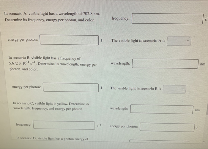 Solved In scenario A, visible light has a wavelength of | Chegg.com