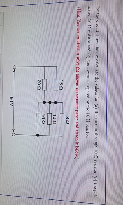 Solved For the circuit shown below calculate the values for | Chegg.com