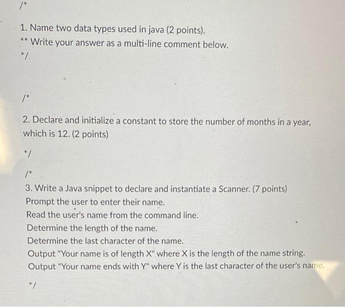 Solved 1 Name Two Data Types Used In Java 2 Points Chegg Com