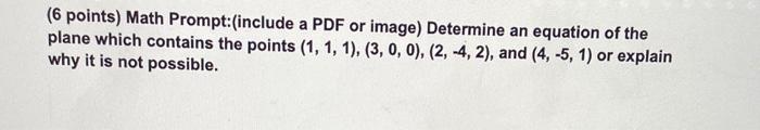 Solved (6 points) Math Prompt:(include a PDF or image) | Chegg.com