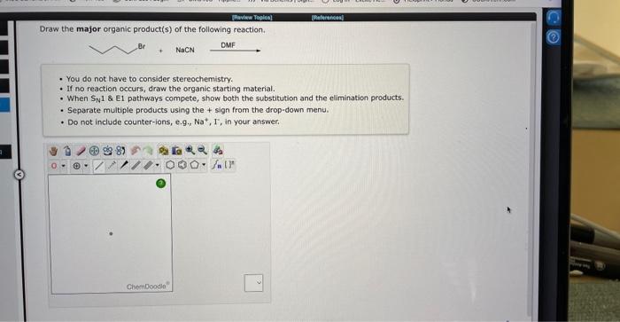 Solved Draw the major organic product(s) of the following Chegg com