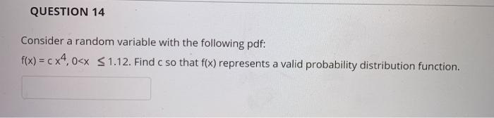 Solved QUESTION 14 Consider a random variable with the | Chegg.com
