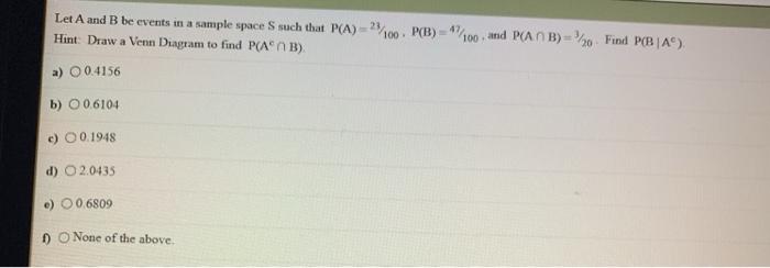 Solved Let A and B be events in a sample space S such that Chegg