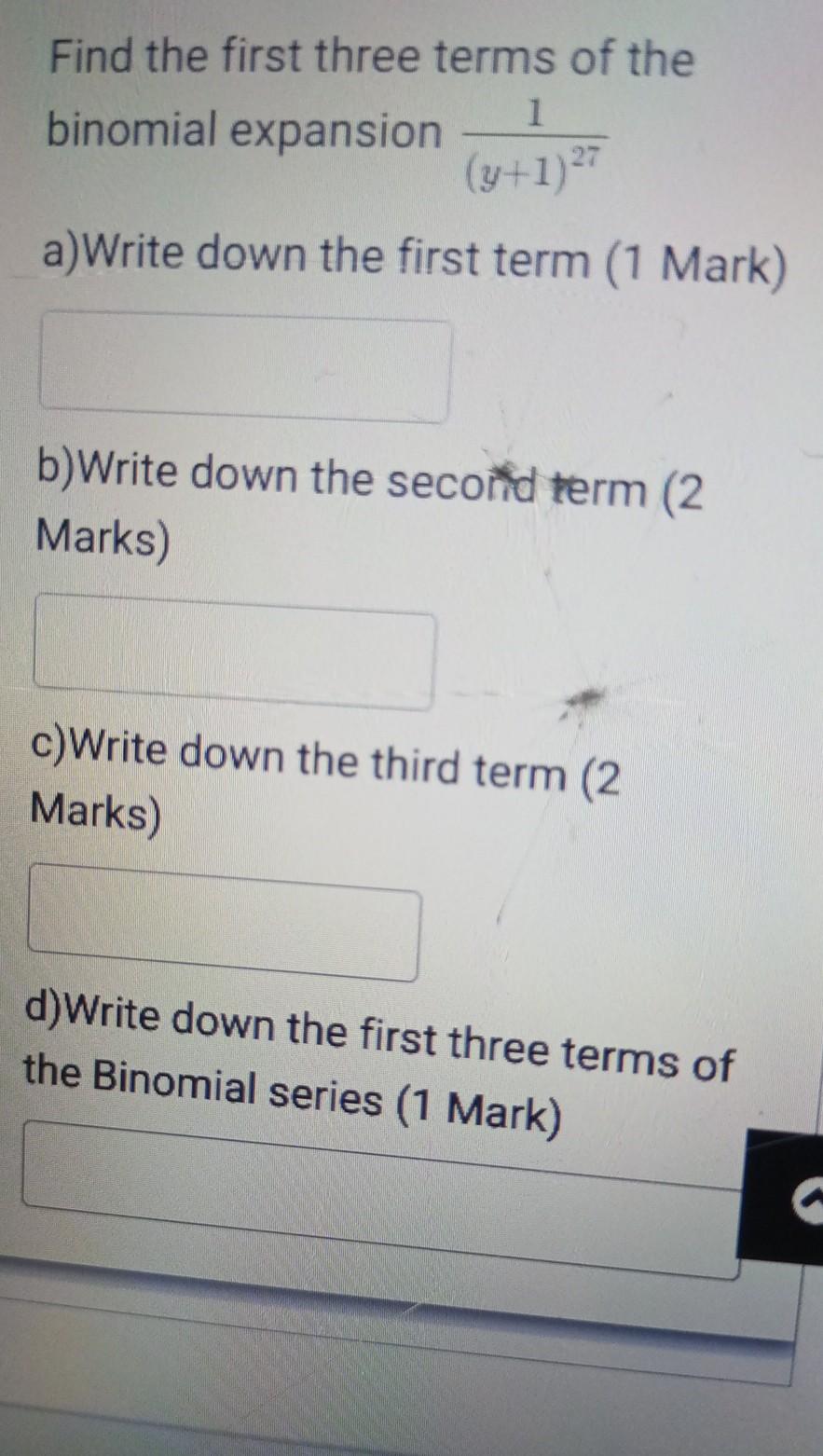 Solved Find the first three terms of the binomial expansion | Chegg.com