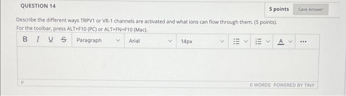 Solved Save Answer QUESTION 14 5 points Describe the | Chegg.com