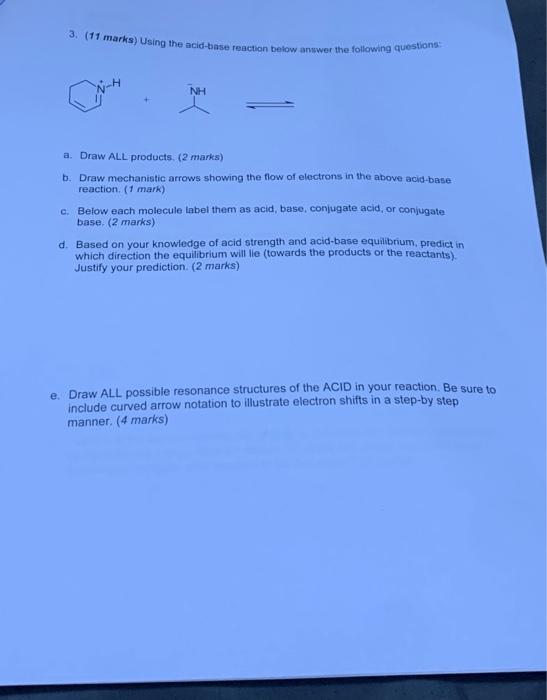 Solved 3. (11 marks) Using the acid-base reaction below | Chegg.com