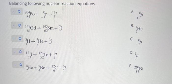 Solved Balancing following nuclear reaction equations. | Chegg.com