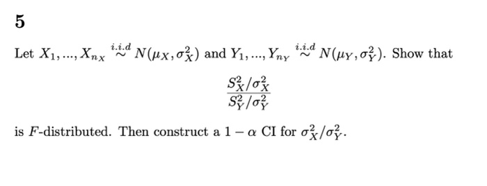 Solved 5 I I D Let X1 x N Ux Og And Y1 Yn Chegg Com