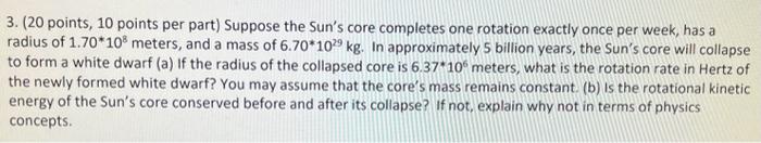 Solved 3. (20 points, 10 points per part) Suppose the Sun's | Chegg.com
