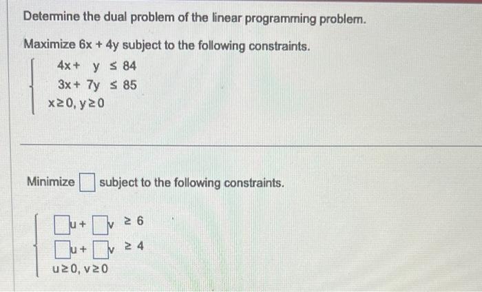 Solved Determine the dual problem of the linear programming | Chegg.com