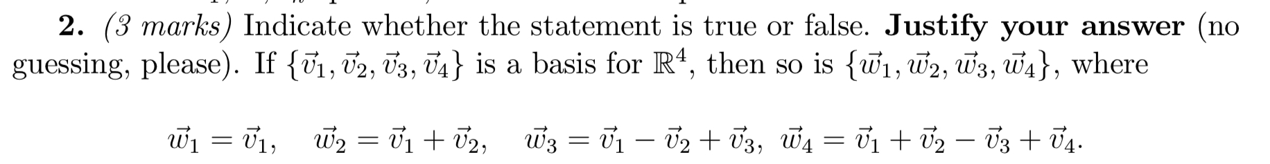 Solved Indicate whether the statement is true or false. | Chegg.com