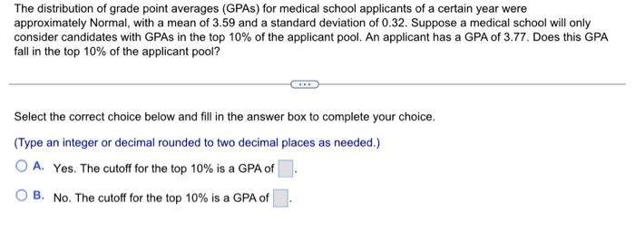 Solved The distribution of grade point averages (GPAs) for | Chegg.com