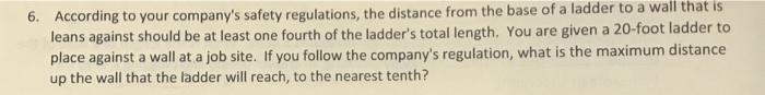 Solved 6. According to your company's safety regulations, | Chegg.com