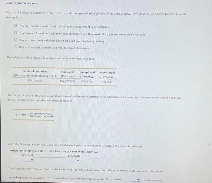 Solved 2. Discouraged workers Which of the following | Chegg.com