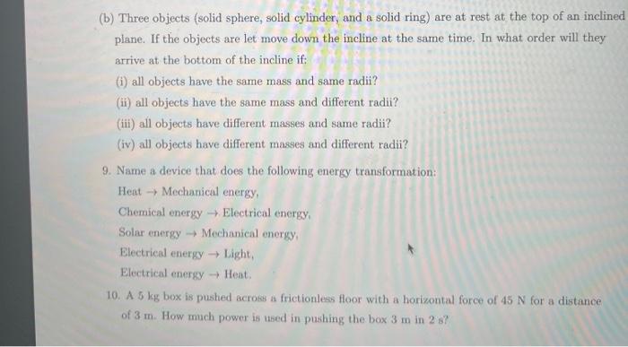 Solved (b) Three objects (solid sphere, solid cylinder, and | Chegg.com