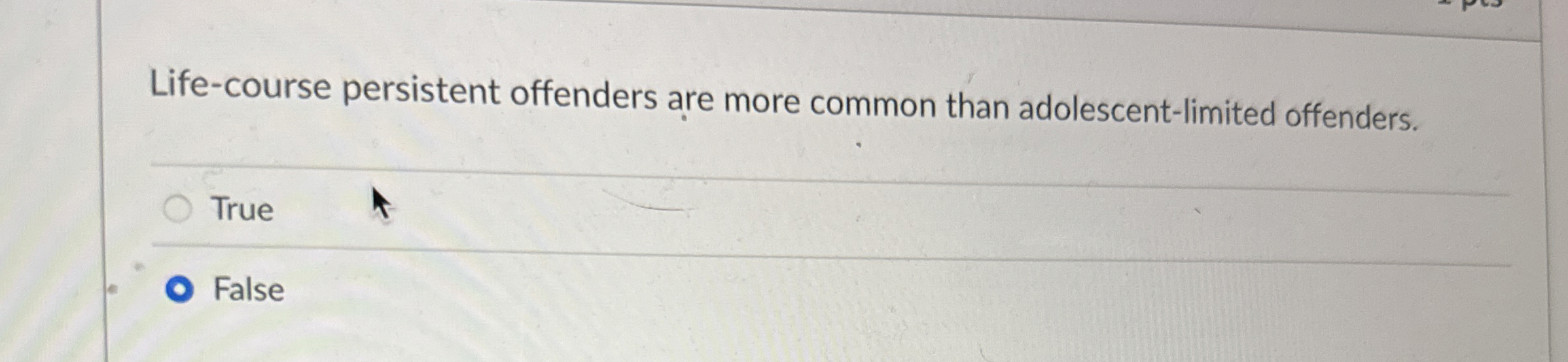 Solved Life course persistent offenders are more common than Chegg com