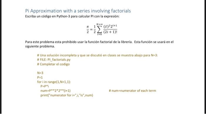 Solved Pi Approximation with a series involving factorials | Chegg.com