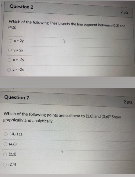 Solved Question 1 2 pts Determine the general form of the | Chegg.com