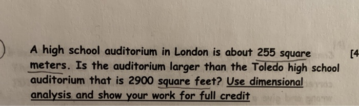 A High School Auditorium In London Is About 255 Chegg Com