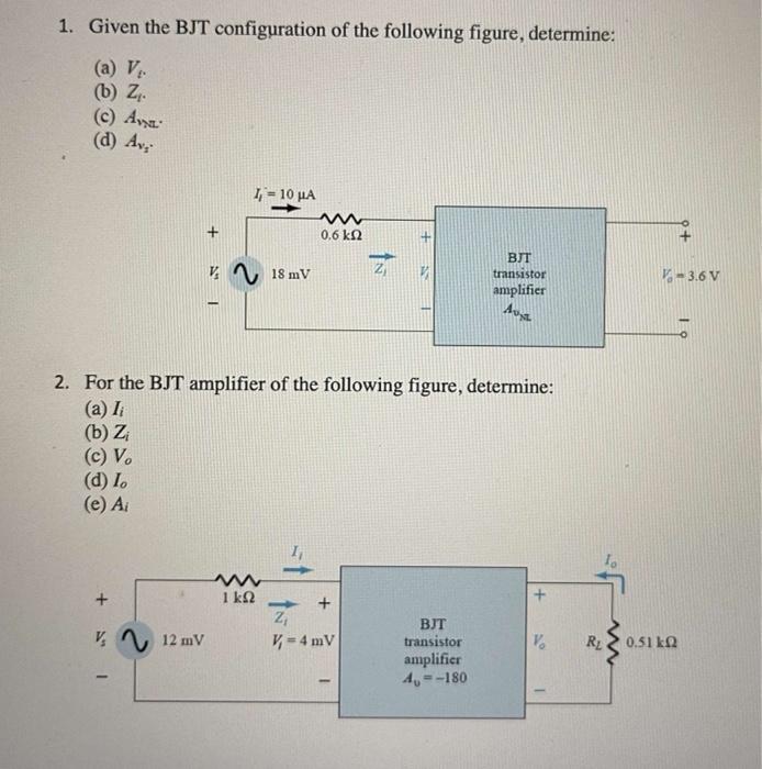 Solved 1. Given The BJT Configuration Of The Following | Chegg.com