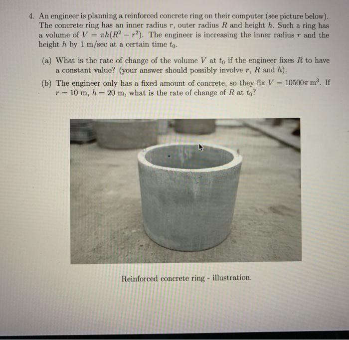Solved 4. An engineer is planning a reinforced concrete ring | Chegg.com