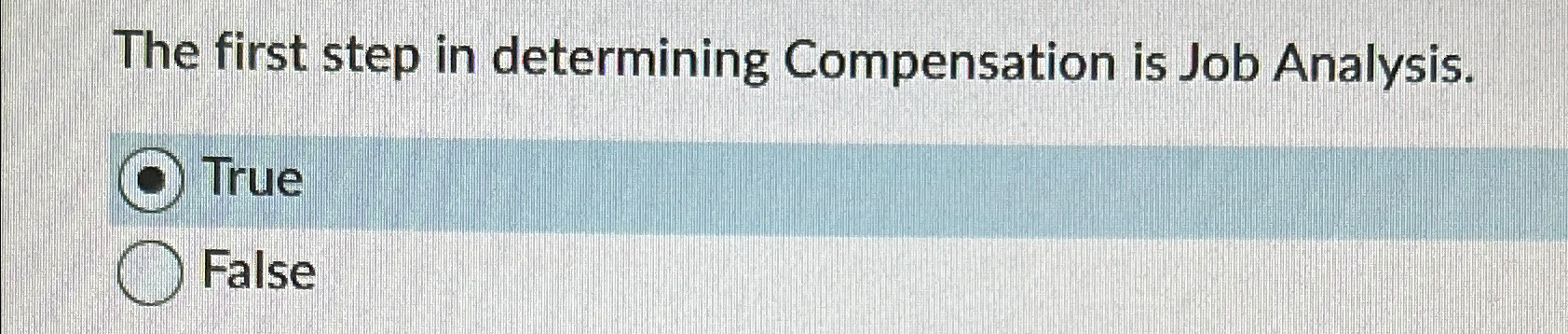 Solved The first step in determining Compensation is Job | Chegg.com