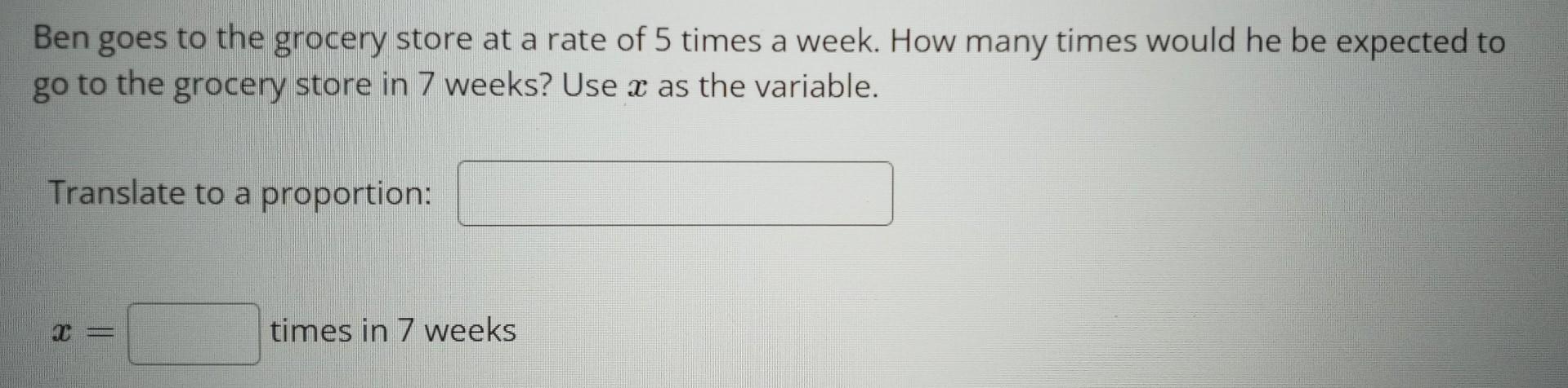 Solved Ben Goes To The Grocery Store At A Rate Of 5 Times A | Chegg.com