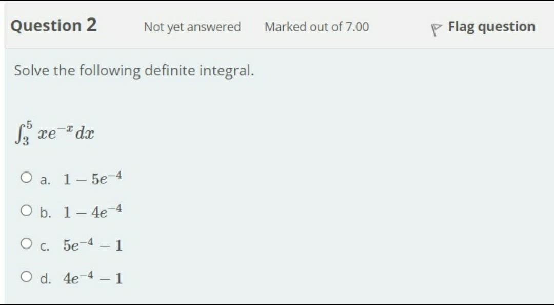 Solved Question 2 Not Yet Answered Marked Out Of 7.00 P Flag | Chegg.com