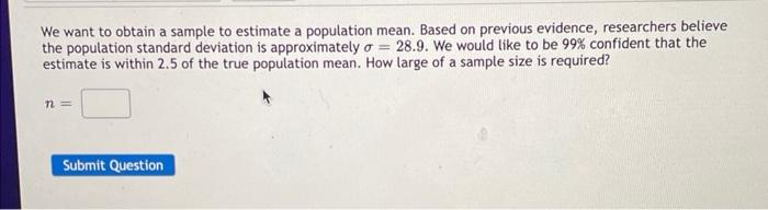 Solved We want to obtain a sample to estimate a population | Chegg.com