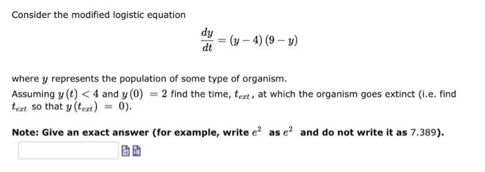 Solved Consider the modified logistic equation | Chegg.com
