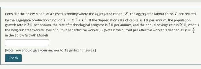Solved Consider the Solow Model of a closed economy where | Chegg.com