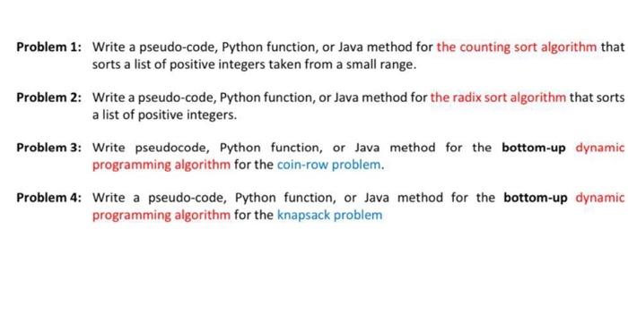 Solved Problem 1: Write a pseudo-code, Python function, or | Chegg.com