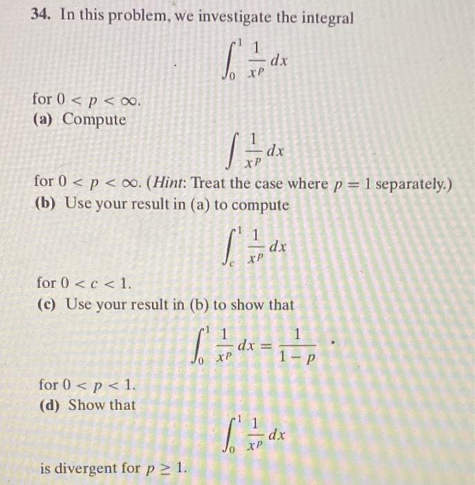 Solved All the integrals in Problems 1−16 are improper and | Chegg.com