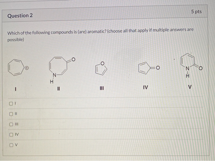 Solved 5 pts Question 2 Which of the following compounds is | Chegg.com