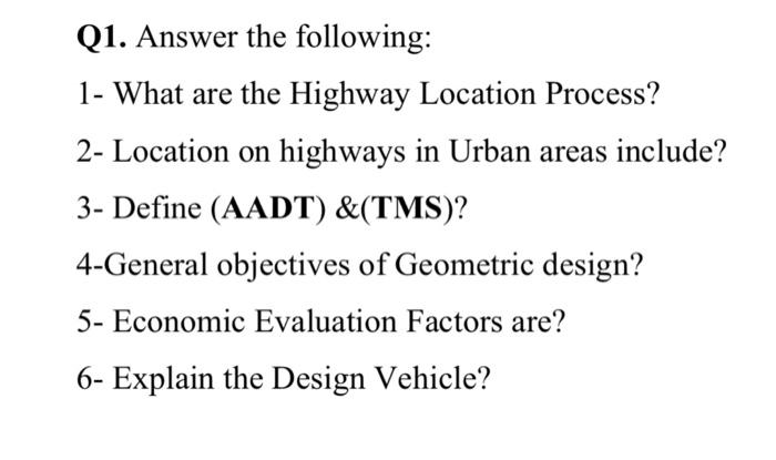 Solved Q1. Answer The Following: 1- What Are The Highway | Chegg.com