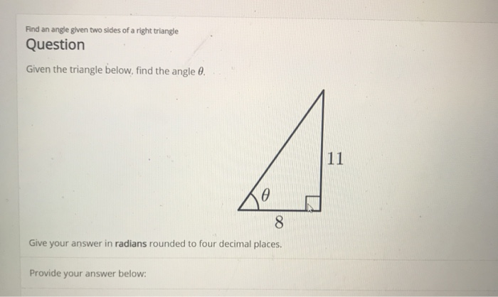 calculate angle of right triangle given 2 sides