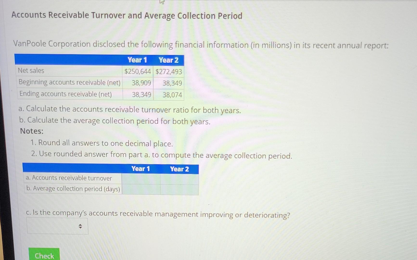 Solved Accounts Receivable Turnover And Average Collection | Chegg.com