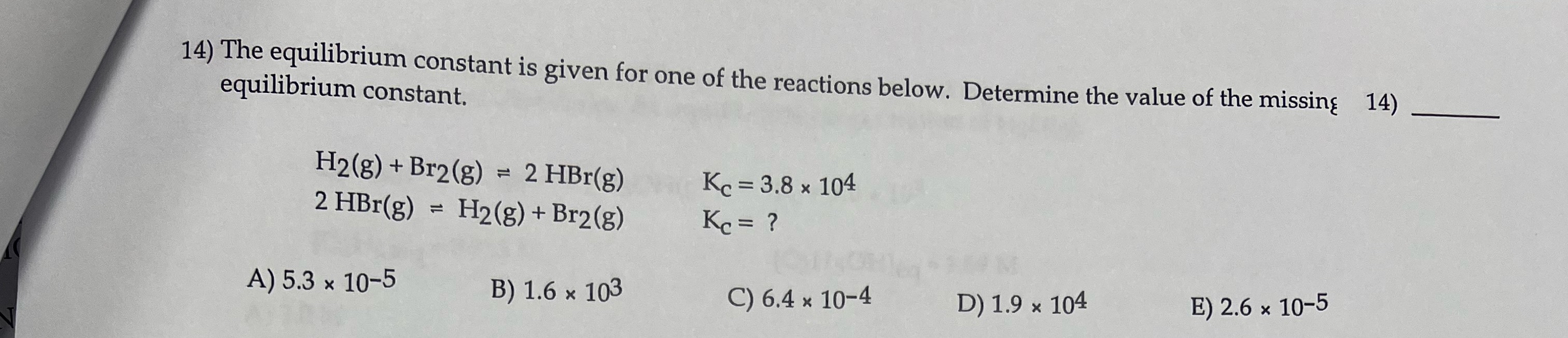 Solved The equilibrium constant is given for one of the | Chegg.com