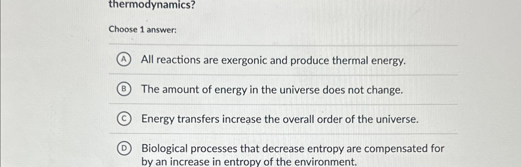 Solved thermodynamics?Choose 1 ﻿answer:All reactions are | Chegg.com