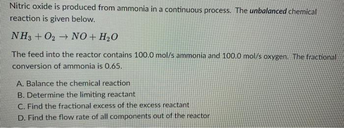 Solved Nitric oxide is produced from ammonia in a continuous | Chegg.com