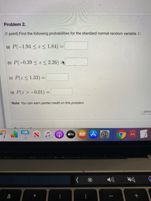 Solved Problem 2. (1 Point) Find The Following Probabilities | Chegg.com