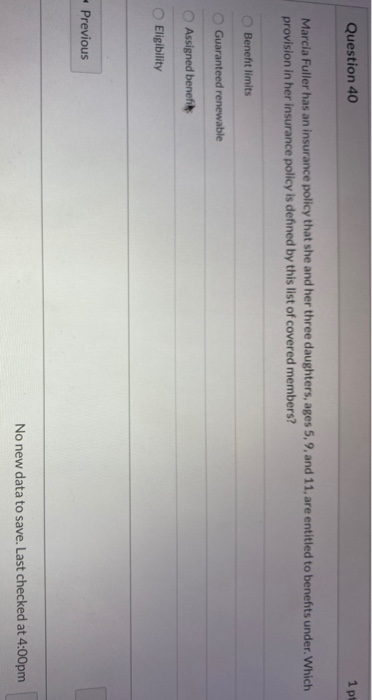 Solved Question 40 1 pt Marcia Fuller has an insurance | Chegg.com