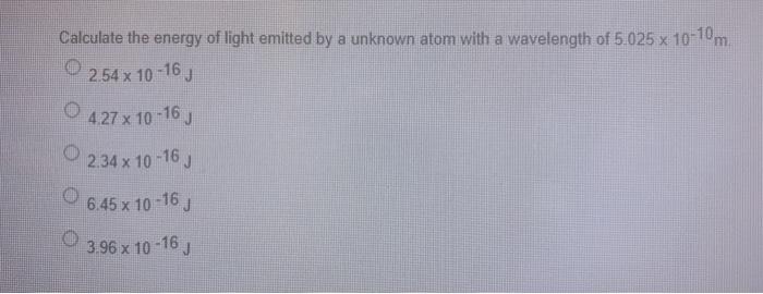 Solved Calculate the energy of light emitted by a unknown | Chegg.com